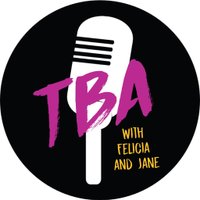 TBA with Felicia and Jane (@tbafeliciajane) 's Twitter Profile Photo TBA with Felicia and Jane (@tbafeliciajane) 's Twitter Profile Photo