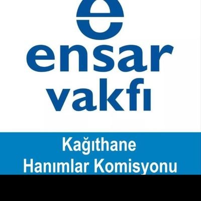 Ensar Vakfı Kağıthane Hanımlar Komisyonu Resmi Twitter Hesabıdır.