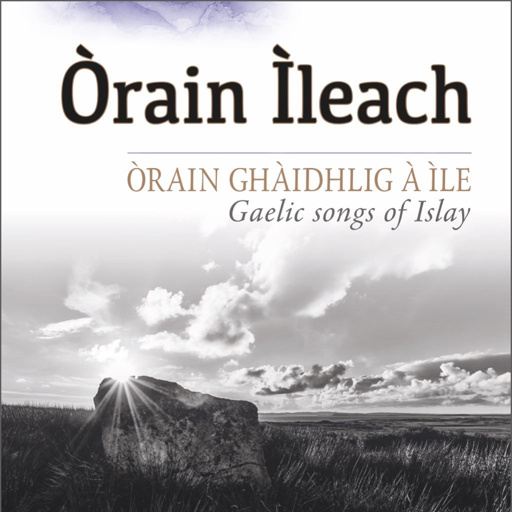 Òrain Ìleach - Islay's Gaelic Songbook, unique photos, music & translations @acairbooks @Lynn_MacDonald