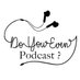 Do You Even Podcast? (@doyouevenpod) Twitter profile photo Do You Even Podcast? (@doyouevenpod) Twitter profile photo