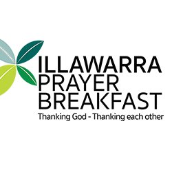 Illawarra Prayer Breakfast. Thanking God - Thanking each other