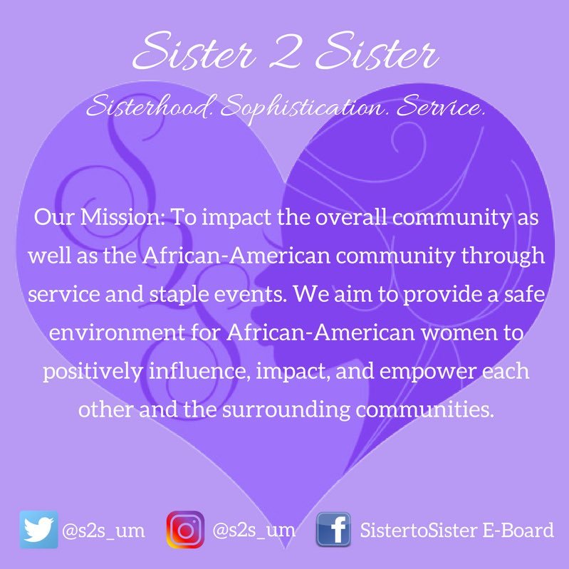 Sisterhood, Sophistication, Service | Follow us on Instagram! @S2S_UM