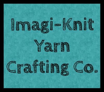 Imagi-Knit Yarn Crafting Co.
Quality Custom Yarn Crafting