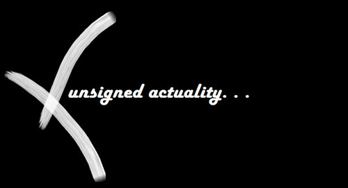 Unsigned Actuality