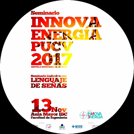 InnovaEnergiaCL's profile picture. Seminario INNOVA ENERGÍA PUCV 2017. Vanguardia energética a nivel país, foro de Eficiencia Energética y espacio Workshop de networking con instituciones.