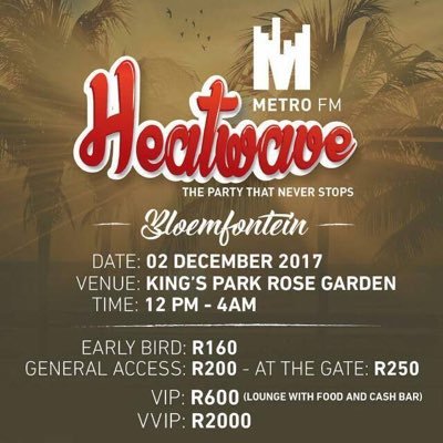 Metro FM Heatwave Bloem - 02 December 2017 at King’s Park Rose Gardens - get your tickets at Computicket