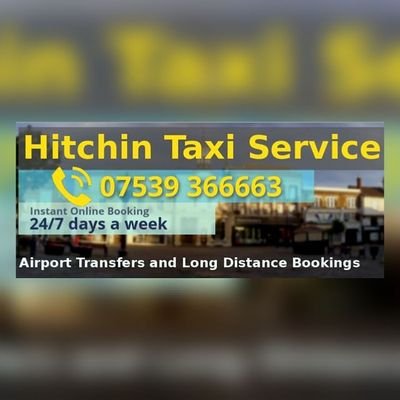 HitchinTaxi's profile picture. Online Taxi Booking Service to Airports & Long Distance Travel From Hitchin, Letchworth, Baldock & Surrounding Villages. 
To Book Call Or Text: 07539 366663