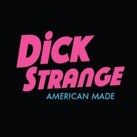 Dick Strange: American Made (@dickstrangetv) 's Twitter Profile Photo