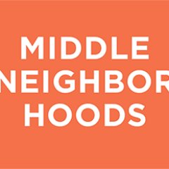 Middle Neighborhoods play a critical role in safeguarding the livelihood & stability of families - join our national dialogue to stabilize these communities