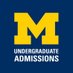 U-M Admissions (@umichadmissions) Twitter profile photo U-M Admissions (@umichadmissions) Twitter profile photo