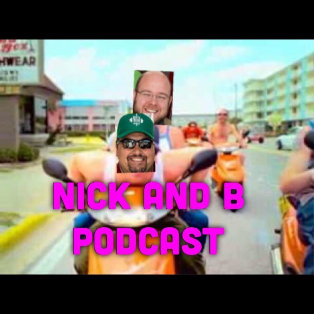 Famous internet podcasting duo https://t.co/up6frANKu2  subscribe at https://t.co/dbMWqQSwWQ email at nickandbpodcast@gmail.com