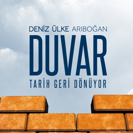 @DenizUlke Arıboğan'ın tarihin geri dönüşünü ve yeniden duvarlarla örülmeye başlayan dünyamızı yazdığı son kitabı #DUVAR'ın resmi @twitter hesabı. The #WallBook