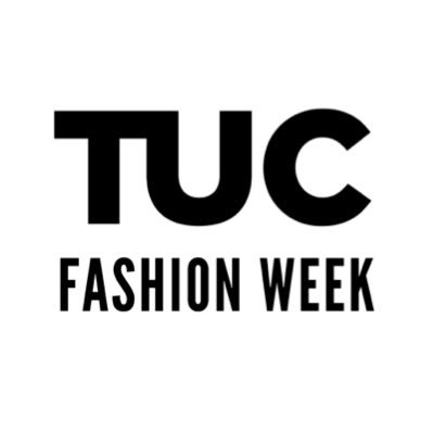 Official account for TUC Fashion Week Revamping True Fashion ! June 5-7th 2020