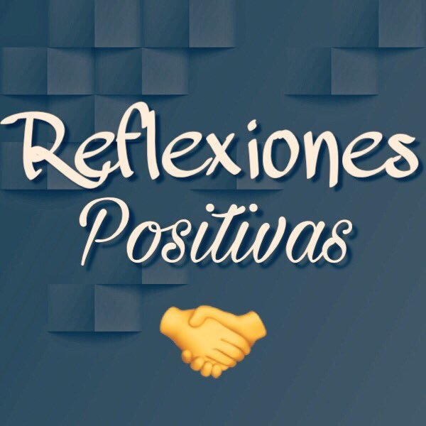 Reflexiones Positivas Reflexionespr Twitter Reflexiones Positivas Reflexionespr Twitter