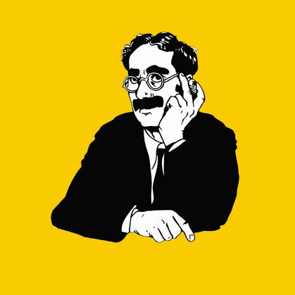 «Para qué escribir cuando puedes tuitear tus pullas» Groucho Marx