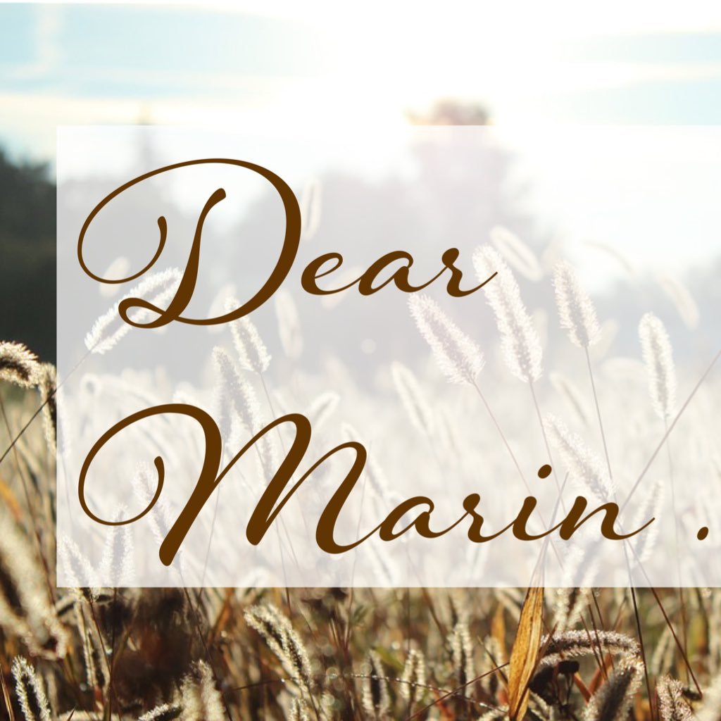Dear Marin