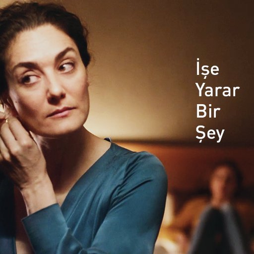 Something Useful yönetmen/director Pelin Esmer oyuncular/cast Başak Köklükaya | Öykü Karayel | Yiğit Özşener