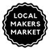 LocalMakersMarket (@LocalMakers_) Twitter profile photo