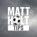 Matt Holt Tips (@MattHoltTips) Twitter profile photo