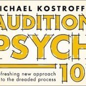 Working actor Michael Kostroff shares truth, logic and humor to de-terrorize the dreaded process in his popular 4-hour workshop. See the website for more info.