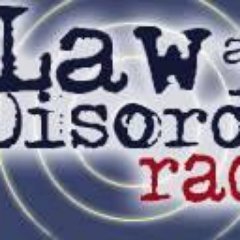 Law and Disorder Radio