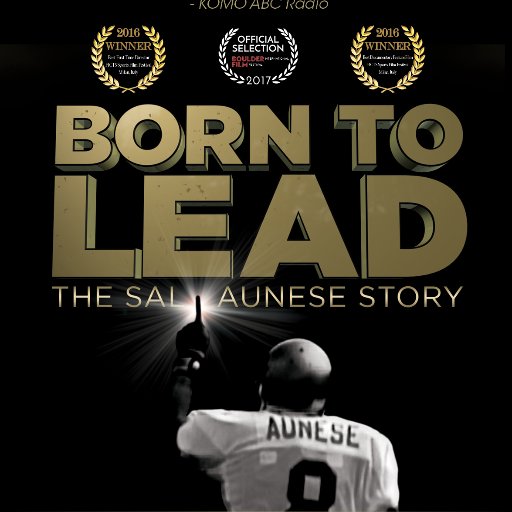 Intl Award-Winning Film: Born To Lead:The Sal Aunese Story | Dir @Lara_Slife | Inspiring Sports Doc-CU’s Samoan QB Carries His Team To A National Championship!