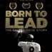 Born To Lead Film (@borntoleadfilm) Twitter profile photo