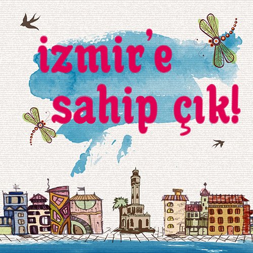 izmir'e sahip çık