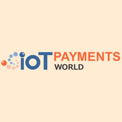 Building Next Payment Experience at the IoT Scale | March 27-28, 2018