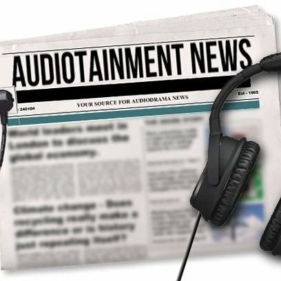 Audiotainment News is your source for free audiodrama. If an audiodrama drops an ep during the week, I pick them up and share with you!