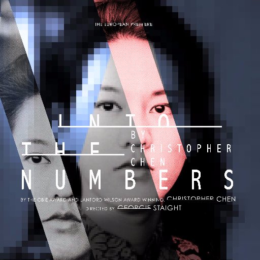 European premiere of Into the Numbers by Obie Award winning Christopher Chen. Feat. Elizabeth Chan. Dir by Georgie Staight | Jan 2018