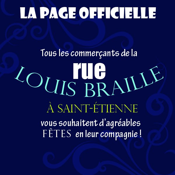 Retrouvez toute l'actualité des commerçants de la rue Louis Braille, à Saint-Etienne, sur cette page Twitter !