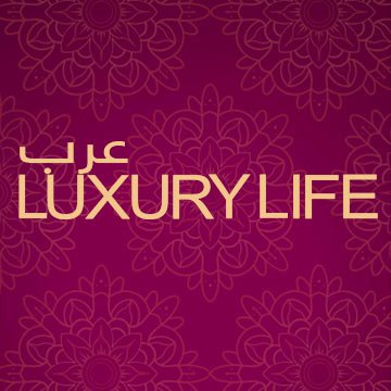 Arab Luxury Life