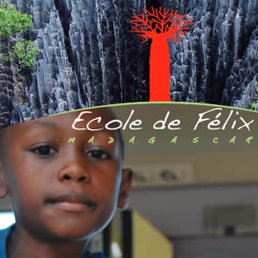 La Fondation Ecole de Félix est une organisation à but non lucratif basée à Madagascar depuis 2005. Missions : accès à l'Education et à la Santé