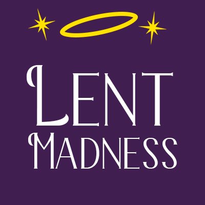 The beloved Lenten saintly smackdown. Who will win the Golden Halo?