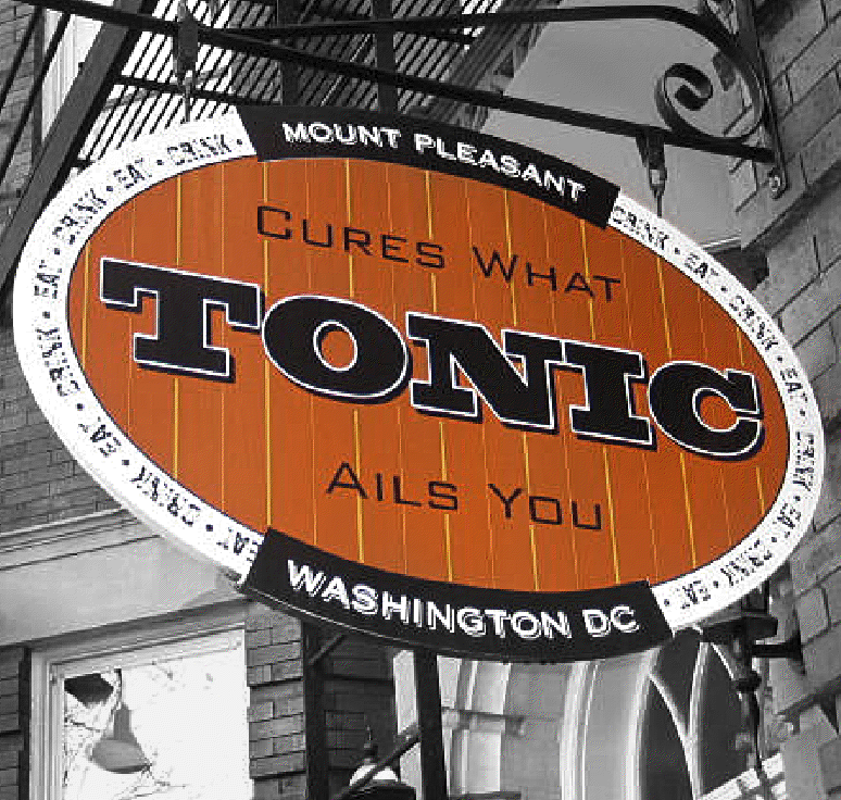 Tonic cures what ails you! Come visit us at 3155 Mt Pleasant St NW