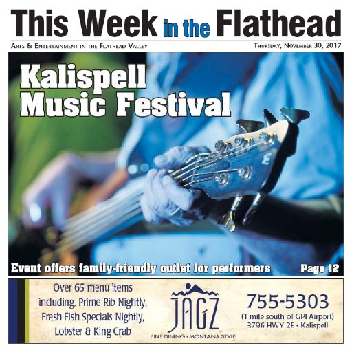 This Week in the Flathead is the Flathead Valley's premier guide for arts and entertainment, published every Thursday in @DailyInterLake.