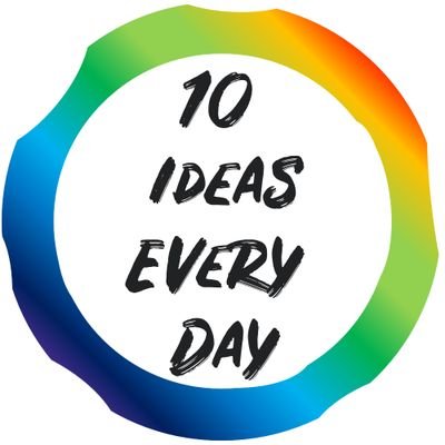 💢 10 Ideas Every Day 💢 🚀 3650 Ideas Every Year 🚀