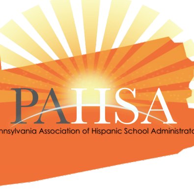 PAHSA_PA's profile picture. PENNSYLVANIA ASSOCIATION OF HISPANIC SCHOOL ASMINISTRATORS