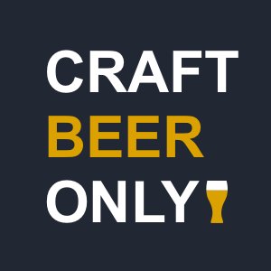 This is CRAFT BEER ONLY, where we stand strong to support local, craft beer from local businesses and home-brewers alike! Show your pride and share the love!