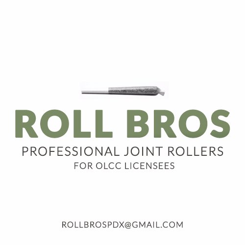 Expert production, consulting & training | 1G #prerolls/#joints for licensed #cannabis operations | Email RollBrosPDX@Gmail.com | (971) 716-1458 🌲🌳