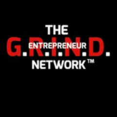 The GRIND Entrepreneur Network™ Supports, Connects, Develops, and Highlights Entrepreneurs.