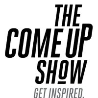 The Come Up Show(@thecomeupshow) 's Twitter Profile Photo