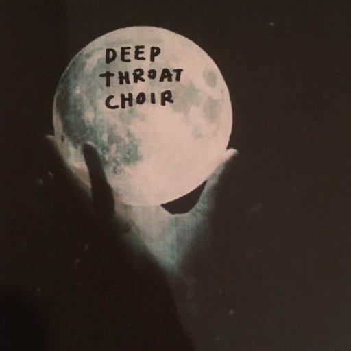 Deep Throat Choir