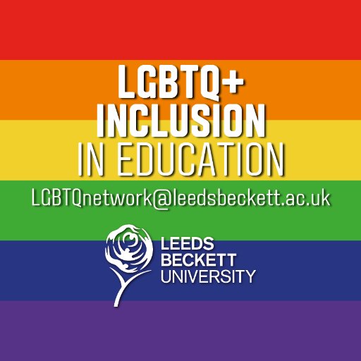 Professional Development for Schools E: LGBTQnetwork@leedsbeckett.ac.uk