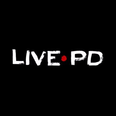 Viewer and Fan of #LivePD