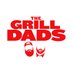 The Grill Dads (@thegrilldads) Twitter profile photo