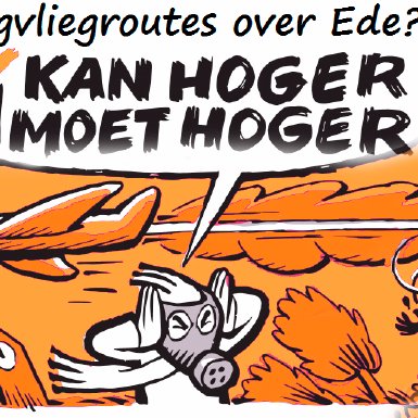 Tegen laagvliegroutes boven Ede. Tegen opening Lelystad Airport.
Voor krimp van de NL luchtvaart.