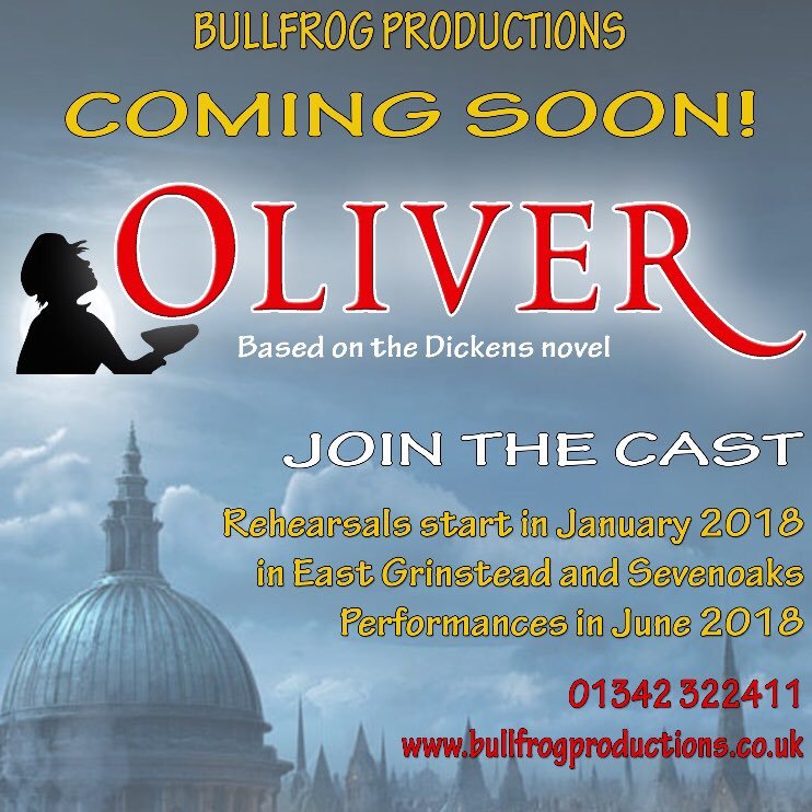 Bullfrog Productions present the musical of all musicals! Oliver! Comes to The Stag Theatre, Sevenoaks in June 2018