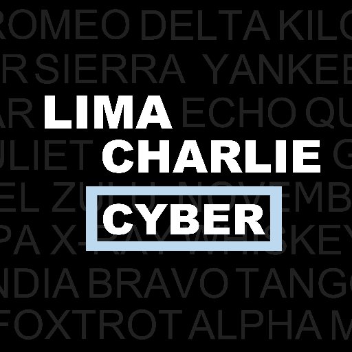 LimaCharlieCy's profile picture. In depth analysis of the latest in cyber, cyber security & NATSEC from @LimaCharlieNews - news & analysis from around the world | cyber@limacharlienews.com